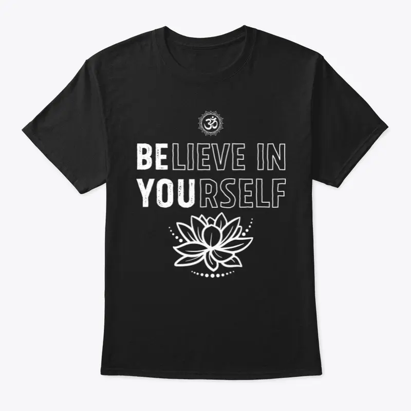 Believe In Yourself Tee