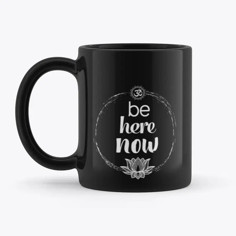 be here Now Tee!